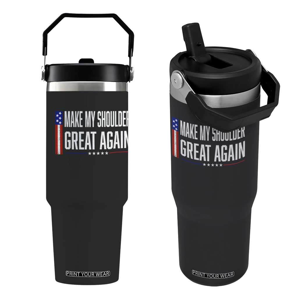 Make My Shoulder Great Again Funny Shoulder Surgery Recovery Flip Straw Tumbler Vintage USA Flag Patriotic TS10 One Size: 30 oz Black Print Your Wear