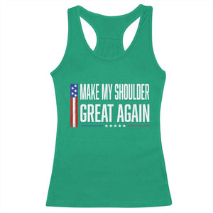 Make My Shoulder Great Again Funny Shoulder Surgery Recovery Racerback Tank Top Vintage USA Flag Patriotic