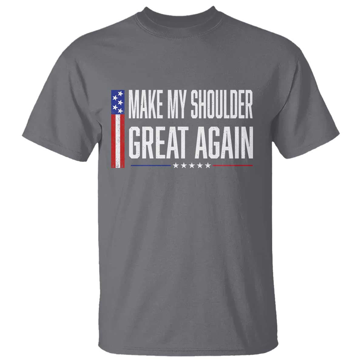 Make My Shoulder Great Again Funny Shoulder Surgery Recovery T Shirt Vintage USA Flag Patriotic