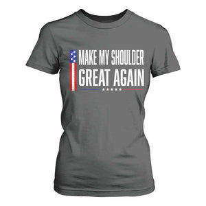 Make My Shoulder Great Again Funny Shoulder Surgery Recovery T Shirt For Women Vintage USA Flag Patriotic