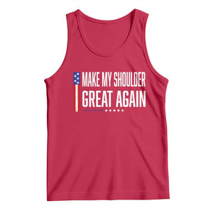Make My Shoulder Great Again Funny Shoulder Surgery Recovery Tank Top Vintage USA Flag Patriotic
