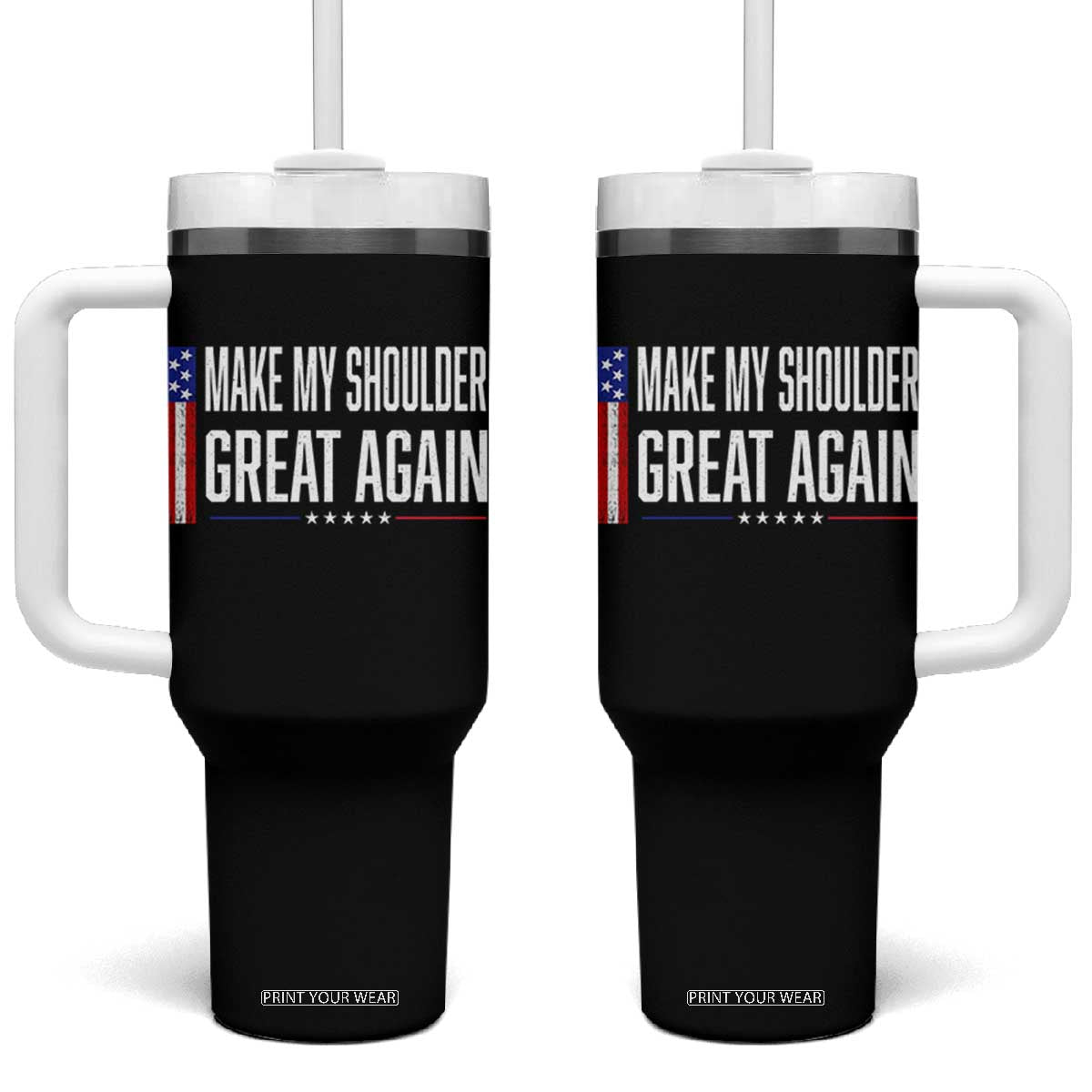 Make My Shoulder Great Again Funny Shoulder Surgery Recovery Tumbler With Handle Vintage USA Flag Patriotic TS10 One Size: 40 oz Black Print Your Wear