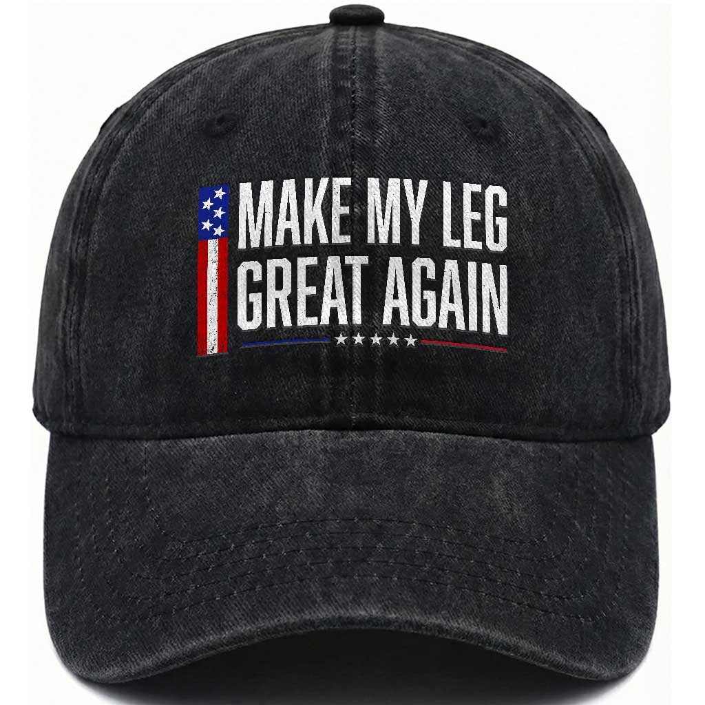 Make My Leg Great Again Funny Broken Leg Surgery Recovery Washed Cotton Baseball Cap Vintage USA Flag Patriotic TS10 Print Your Wear