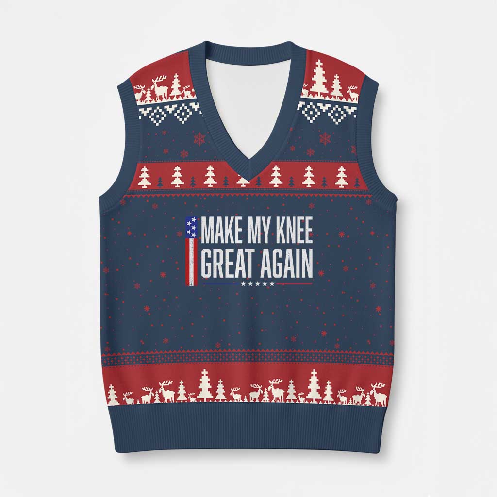 Make My Knee Great Again Funny Broken Knee Surgery Recovery V-Neck Knit Sweater Vest Vintage USA Flag Patriotic TS10 Navy Red Print Your Wear