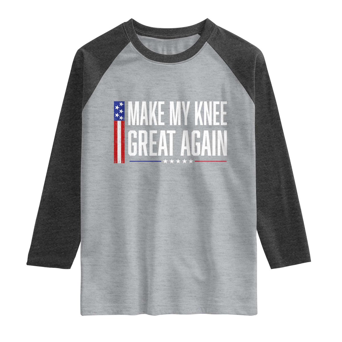 Make My Knee Great Again Funny Broken Knee Surgery Recovery Raglan Shirt Vintage USA Flag Patriotic