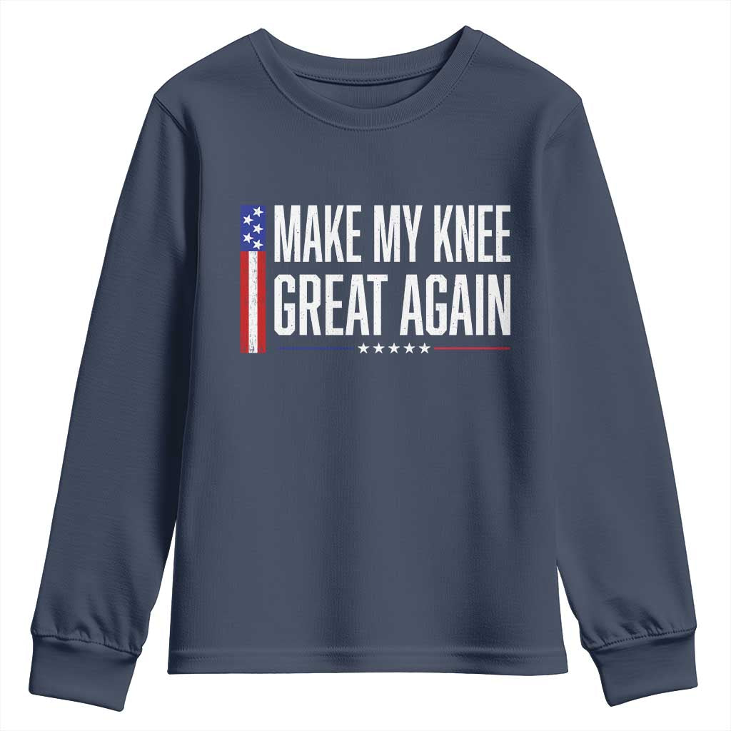 Make My Knee Great Again Funny Broken Knee Surgery Recovery Youth Sweatshirt Vintage USA Flag Patriotic