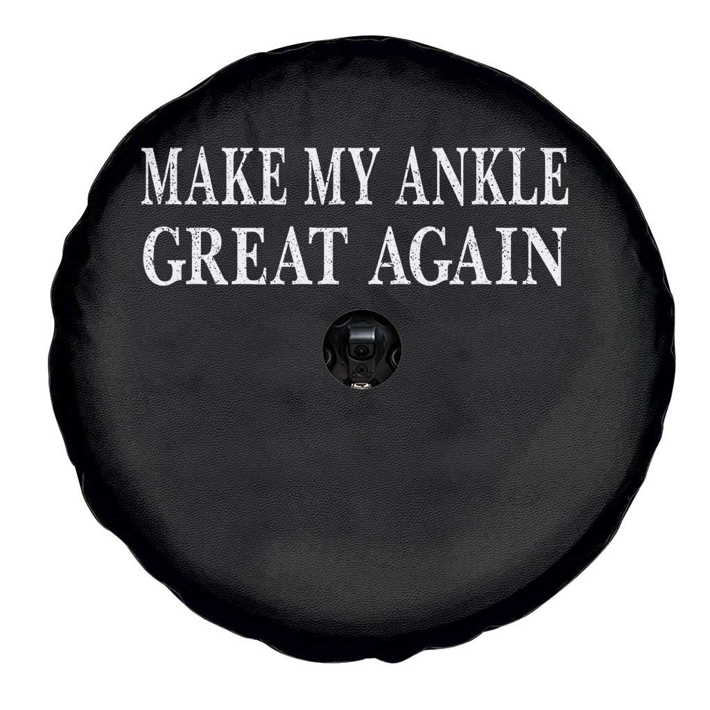 Make My Ankle Great Again Funny Ankle Surgery Recovery Spare Tire Cover