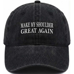 Make My Shoulder Great Again Funny Shoulder Surgery Recovery Washed Cotton Baseball Cap