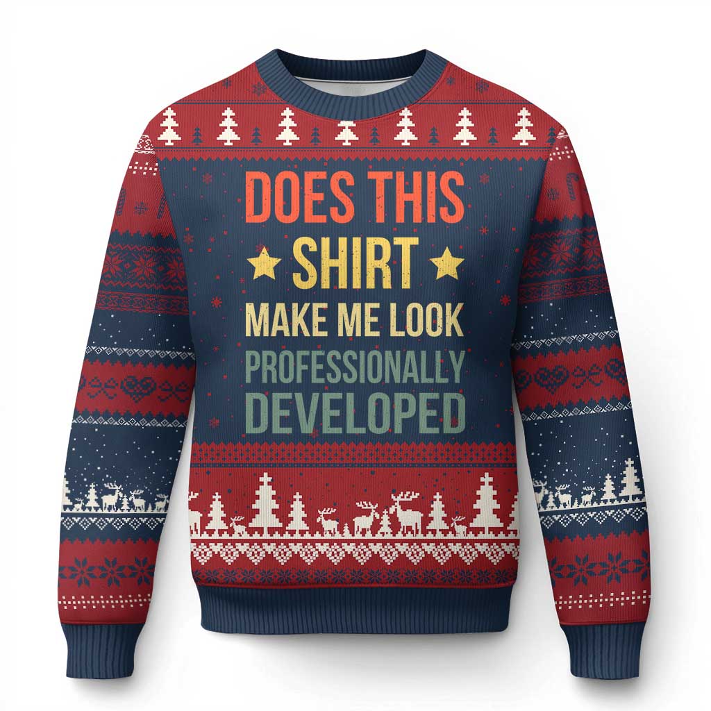Does This Shirt Make Me Look Professionally Developed Vintage Graphic Ugly Christmas Sweater TS10 Navy Red Print Your Wear