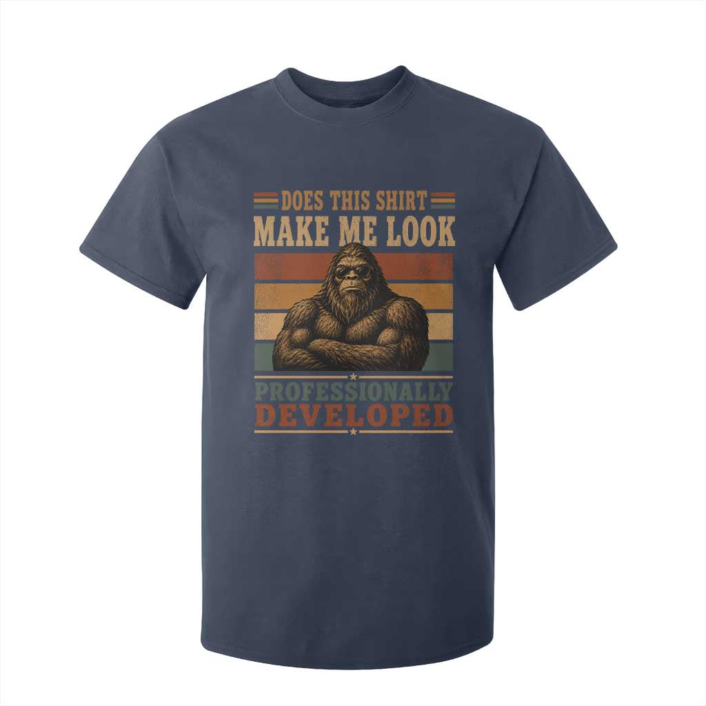 Does This Make Me Look Professionally Developed Funny Bigfoot T Shirt For Kid Sasquatch Retro Humor
