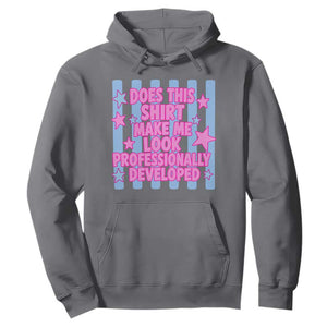 Does This Make Me Look Professionally Developed Hoodie Funny Retro Groovy Pink Graphic TS10 Charcoal Print Your Wear
