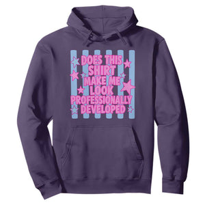 Does This Make Me Look Professionally Developed Hoodie Funny Retro Groovy Pink Graphic TS10 Purple Print Your Wear
