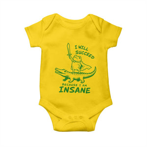 I Will Succeed Because I Am Insane Frog Crocodile Baby Onesie