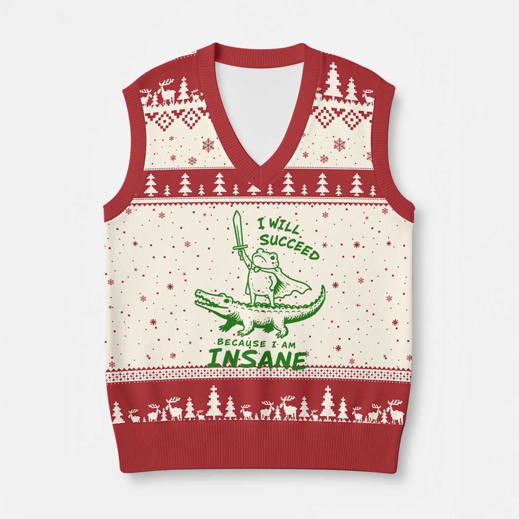 I Will Succeed Because I Am Insane Frog Crocodile V-Neck Knit Sweater Vest TS10 Beige Red Print Your Wear