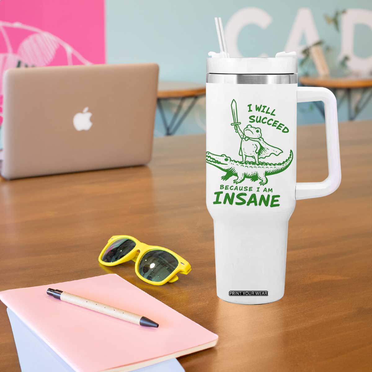 I Will Succeed Because I Am Insane Frog Crocodile Tumbler With Handle
