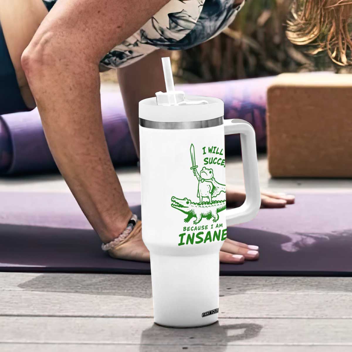 I Will Succeed Because I Am Insane Frog Crocodile Tumbler With Handle