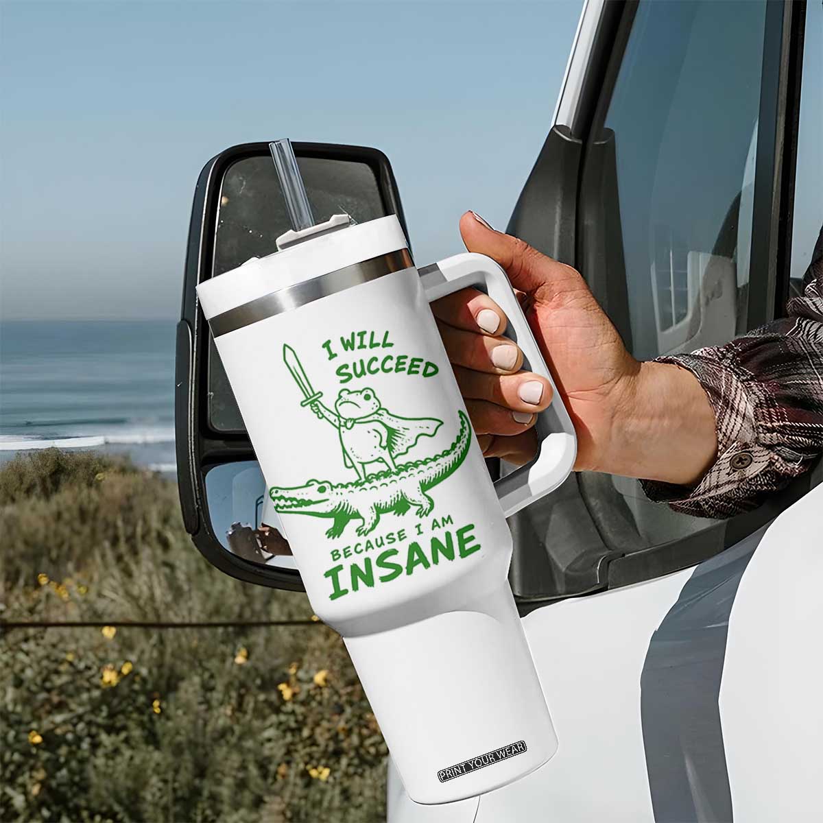 I Will Succeed Because I Am Insane Frog Crocodile Tumbler With Handle