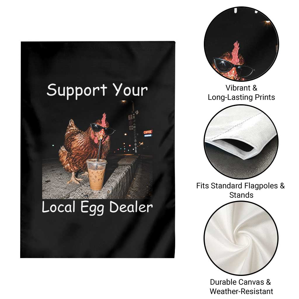 Support Local Dealer Chicken Farmer Garden Flag Funny Animal Graphic Chicken Drinking Iced Coffee