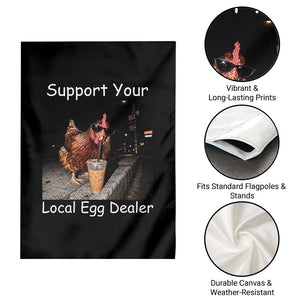 Support Local Dealer Chicken Farmer Garden Flag Funny Animal Graphic Chicken Drinking Iced Coffee