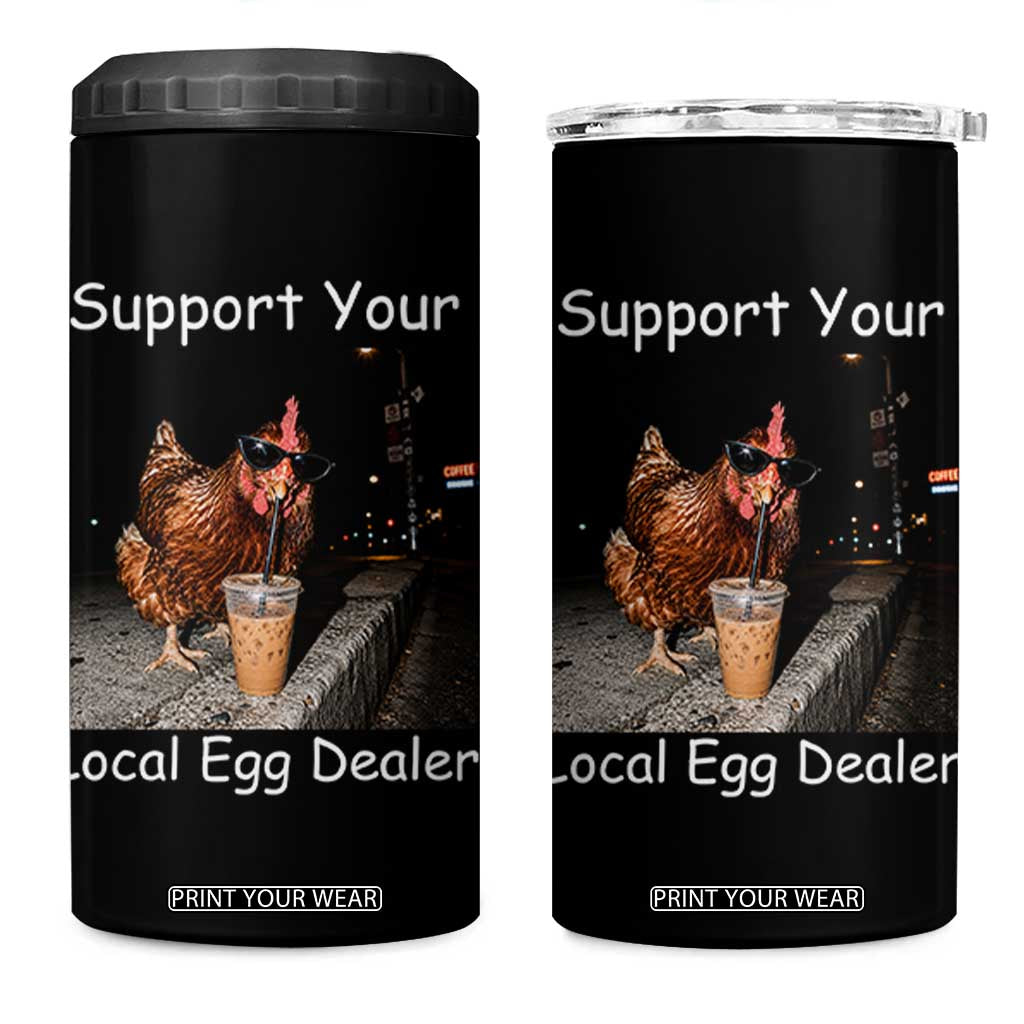 Support Local Dealer Chicken Farmer 4 in 1 Can Cooler Tumbler Funny Animal Graphic Chicken Drinking Iced Coffee TS10 One Size: 16 oz Black Print Your Wear