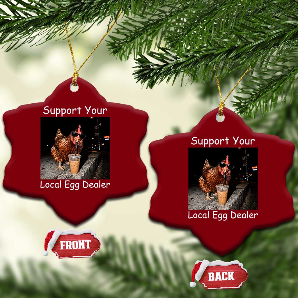 Support Local Dealer Chicken Farmer Ceramic Ornament Funny Animal Graphic Chicken Drinking Iced Coffee