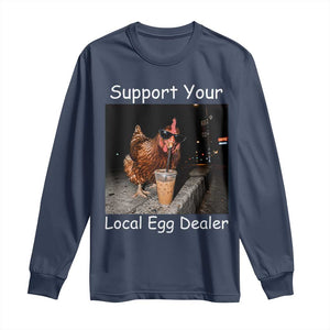 Support Local Dealer Chicken Farmer Long Sleeve Shirt Funny Animal Graphic Chicken Drinking Iced Coffee