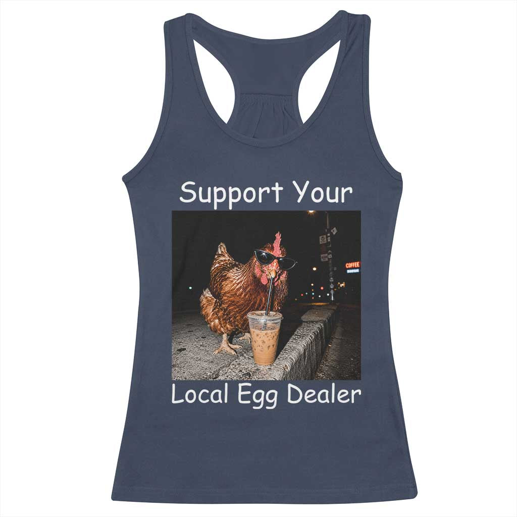 Support Local Dealer Chicken Farmer Racerback Tank Top Funny Animal Graphic Chicken Drinking Iced Coffee