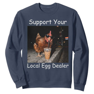 Support Local Dealer Chicken Farmer Sweatshirt Funny Animal Graphic Chicken Drinking Iced Coffee