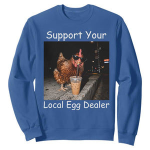 Support Local Dealer Chicken Farmer Sweatshirt Funny Animal Graphic Chicken Drinking Iced Coffee