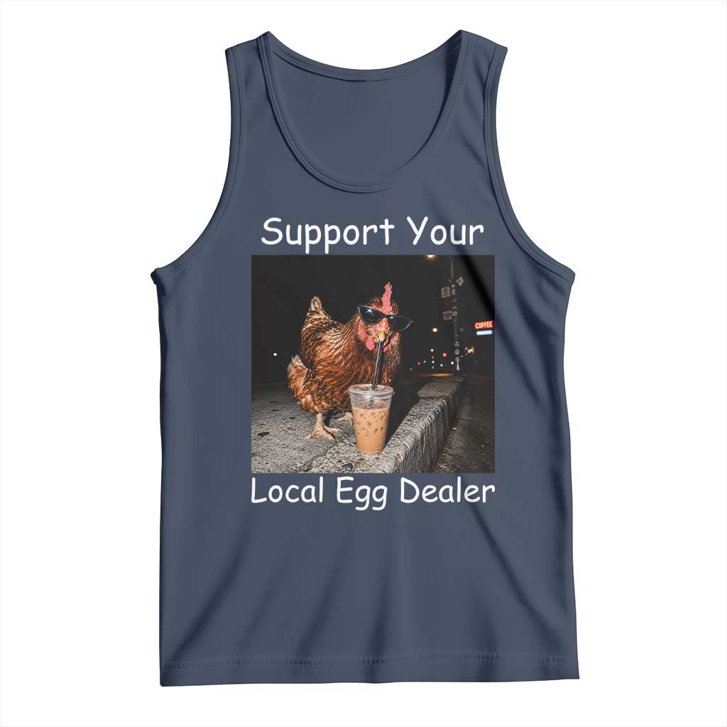 Support Local Dealer Chicken Farmer Tank Top Funny Animal Graphic Chicken Drinking Iced Coffee