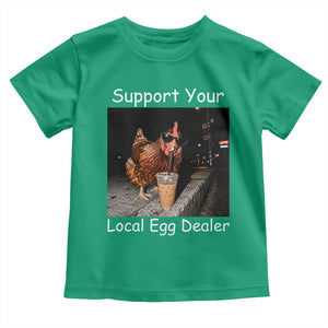 Support Local Dealer Chicken Farmer Toddler T Shirt Funny Animal Graphic Chicken Drinking Iced Coffee