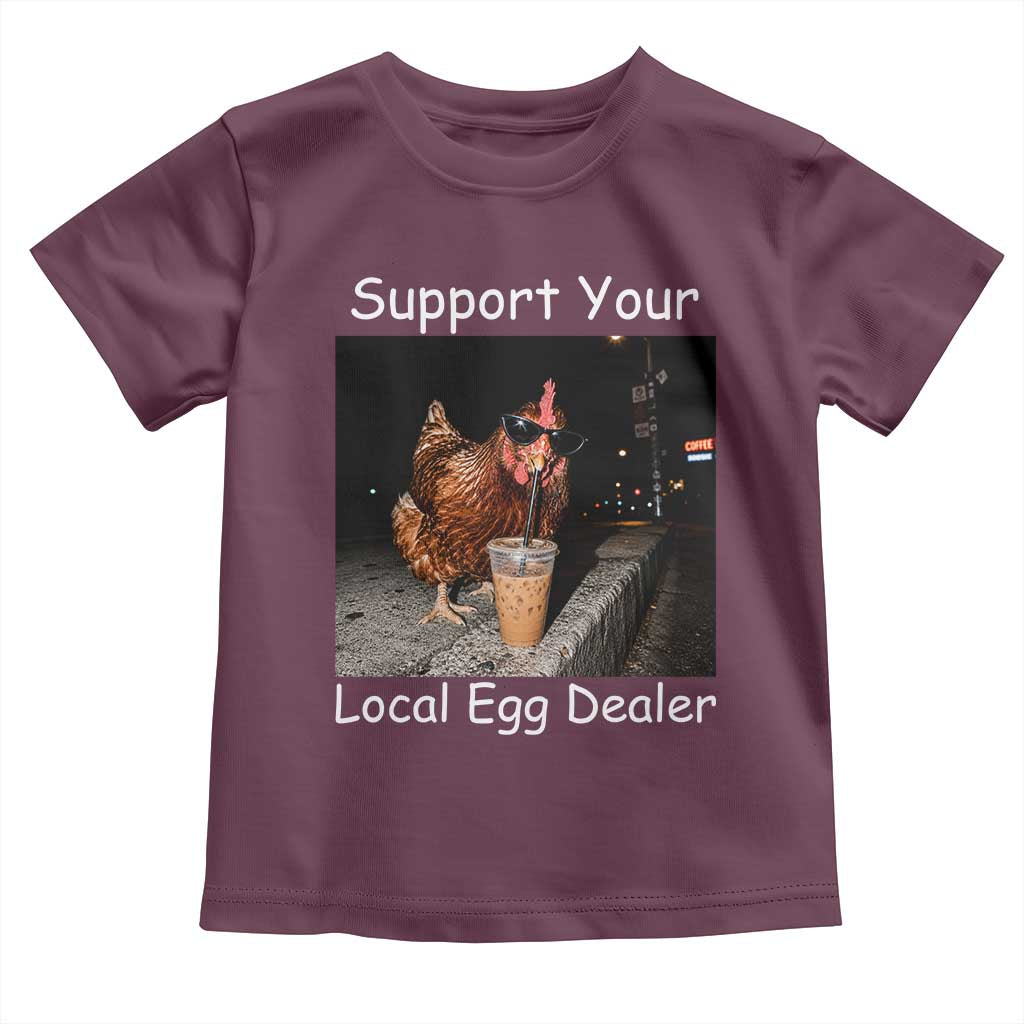 Support Local Dealer Chicken Farmer Toddler T Shirt Funny Animal Graphic Chicken Drinking Iced Coffee