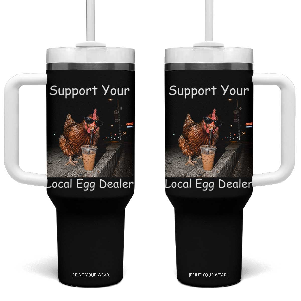 Support Local Dealer Chicken Farmer Tumbler With Handle Funny Animal Graphic Chicken Drinking Iced Coffee TS10 One Size: 40 oz Black Print Your Wear