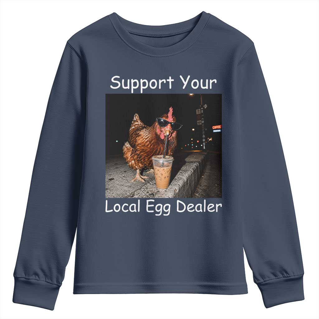 Support Local Dealer Chicken Farmer Youth Sweatshirt Funny Animal Graphic Chicken Drinking Iced Coffee