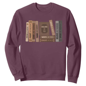 Black History Month Sweatshirt Black Leaders African American Teachers TS10 Maroon Print Your Wear