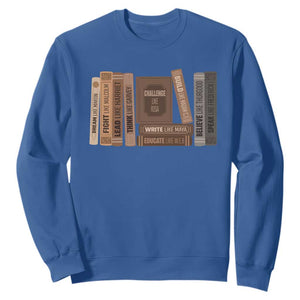 Black History Month Sweatshirt Black Leaders African American Teachers TS10 Royal Blue Print Your Wear