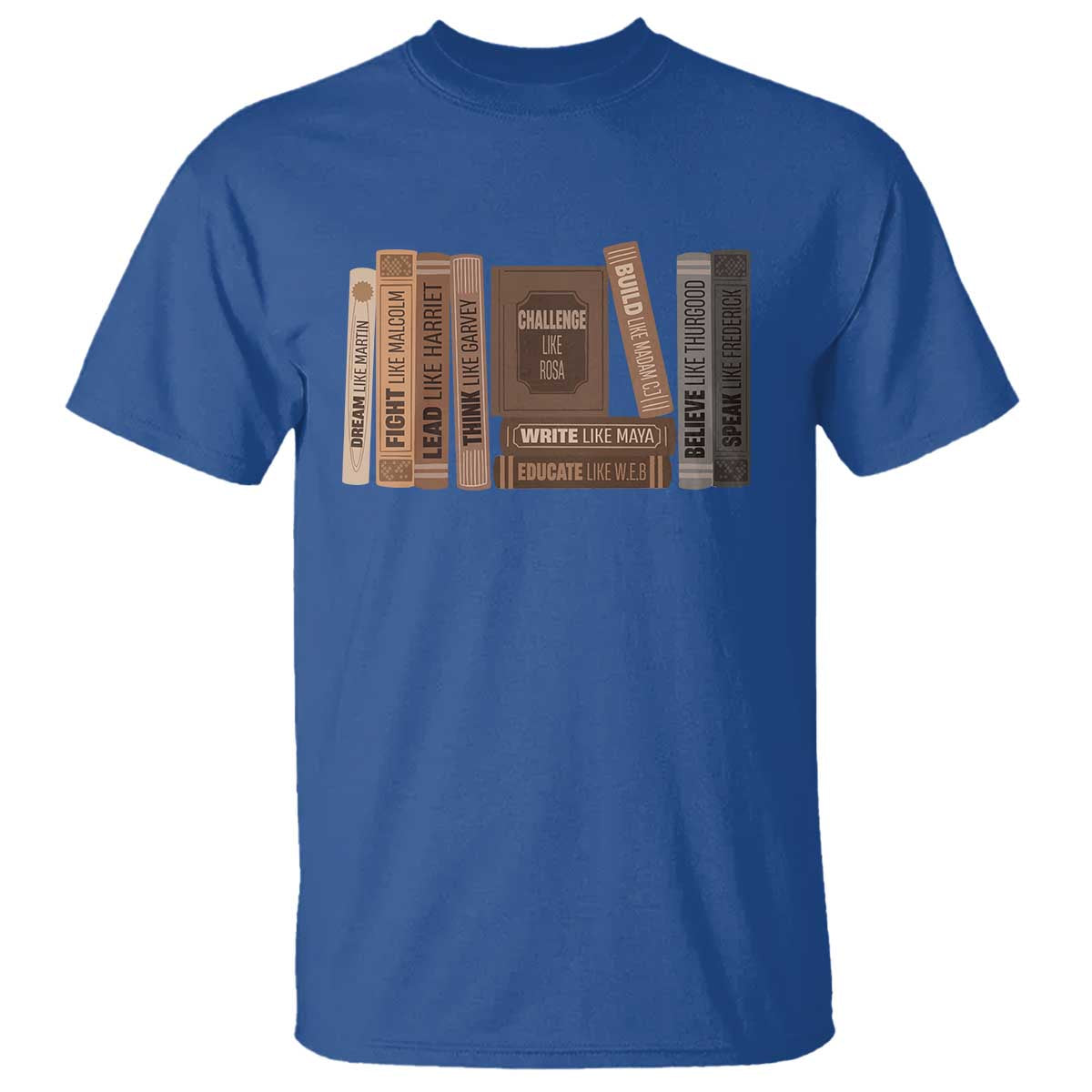 Black History Month T Shirt Black Leaders African American Teachers TS10 Royal Blue Print Your Wear