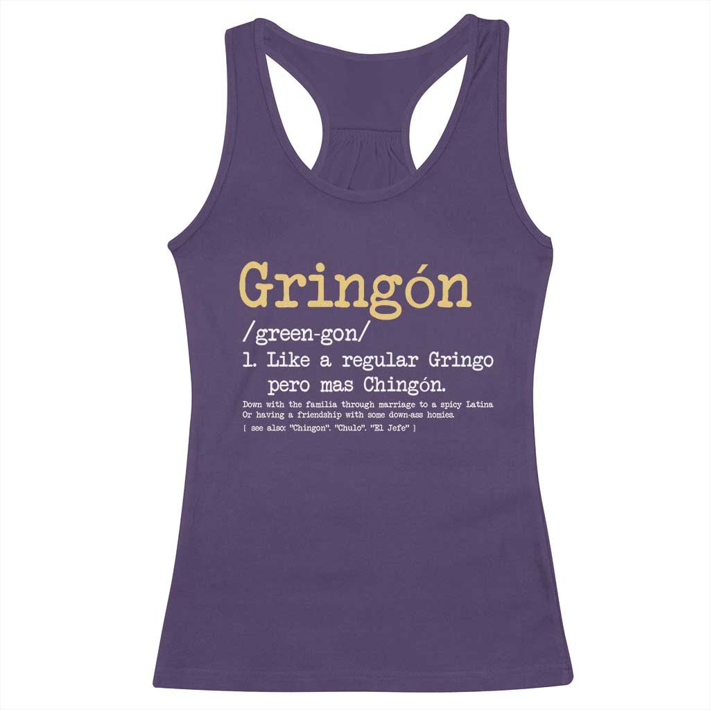 Gringon Green-gon Like A Regular Gringo Pero Mas Chingon Racerback Tank Top Mexican Mexico Pride TS10 Purple Print Your Wear