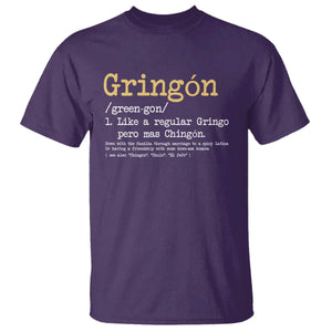 Gringon Green-gon Like A Regular Gringo Pero Mas Chingon T Shirt Mexican Mexico Pride TS10 Purple Print Your Wear