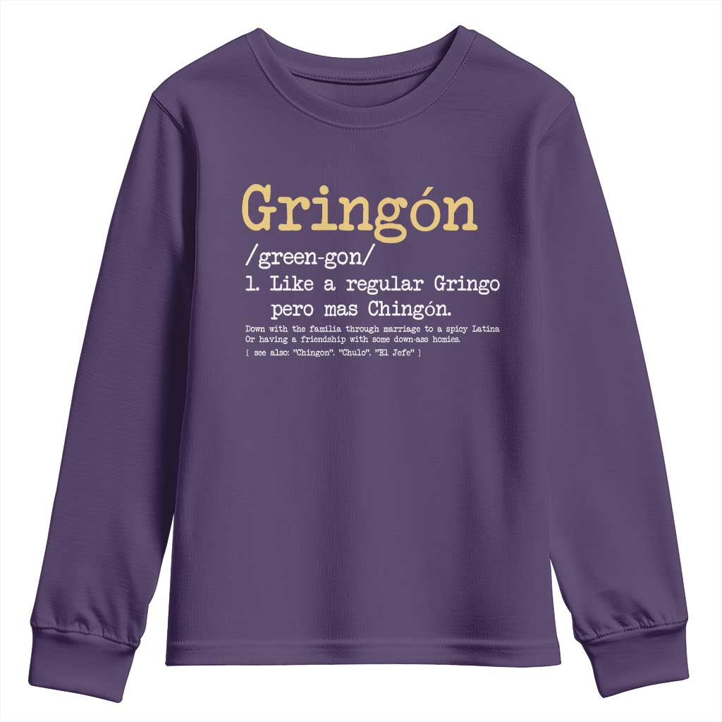 Gringon Green-gon Like A Regular Gringo Pero Mas Chingon Youth Sweatshirt Mexican Mexico Pride TS10 Purple Print Your Wear