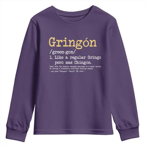 Gringon Green-gon Like A Regular Gringo Pero Mas Chingon Youth Sweatshirt Mexican Mexico Pride TS10 Purple Print Your Wear