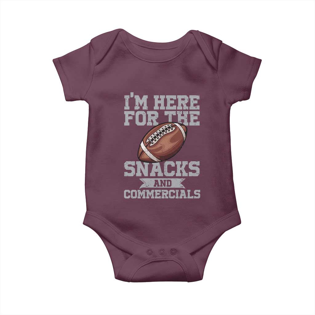 Funny Football Baby Onesie I'm Just Here For The Snacks And Commercials Halftime Show TS10 Maroon Print Your Wear