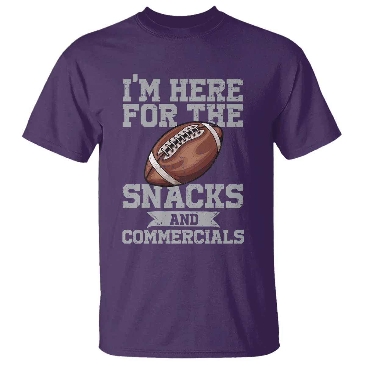 Funny Football T Shirt I'm Just Here For The Snacks And Commercials Halftime Show TS10 Purple Print Your Wear