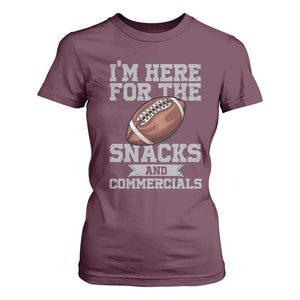 Funny Football T Shirt For Women I'm Just Here For The Snacks And Commercials Halftime Show TS10 Maroon Print Your Wear