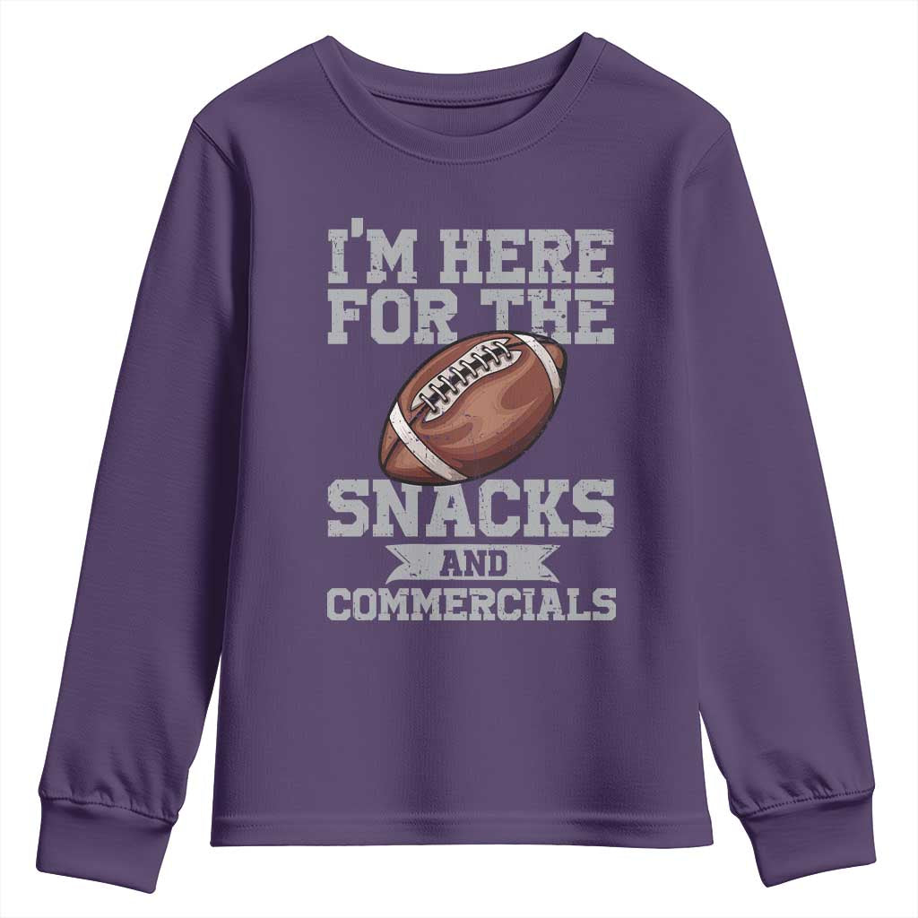 Funny Football Youth Sweatshirt I'm Just Here For The Snacks And Commercials Halftime Show TS10 Purple Print Your Wear