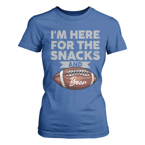 Funny Football T Shirt For Women I'm Just Here For The Snacks And Beer TS10 Royal Blue Print Your Wear