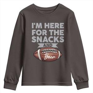 Funny Football Youth Sweatshirt I'm Just Here For The Snacks And Beer TS10 Dark Chocolate Print Your Wear