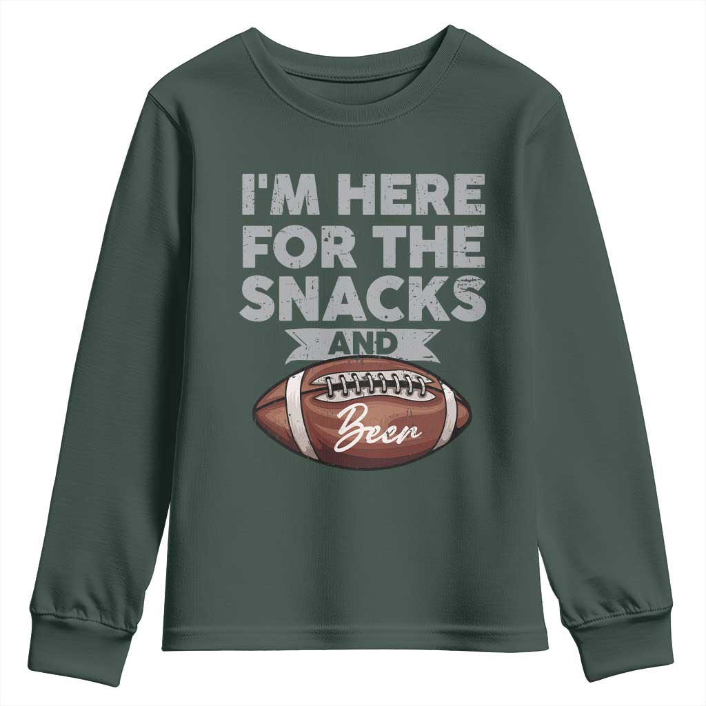 Funny Football Youth Sweatshirt I'm Just Here For The Snacks And Beer TS10 Dark Forest Green Print Your Wear
