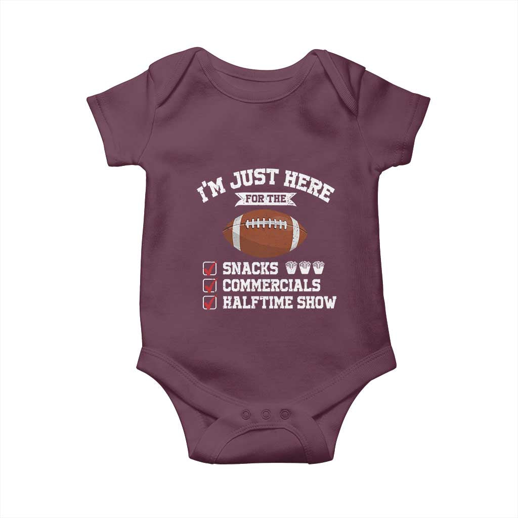 Funny Football Baby Onesie I'm Just Here For The Snacks And Commercials TS10 Maroon Print Your Wear