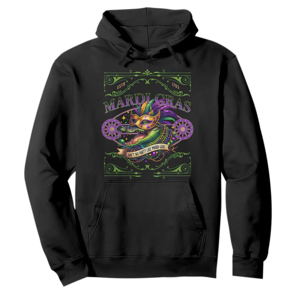 Mardi Gras Crocodile Hoodie Mardigator Alligator Costume Carnival Ain't No Party Like Mardi Gras TS10 Black Print Your Wear